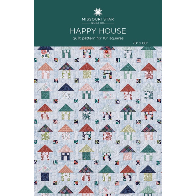 Happy House - Quilt Pattern - Missouri Star