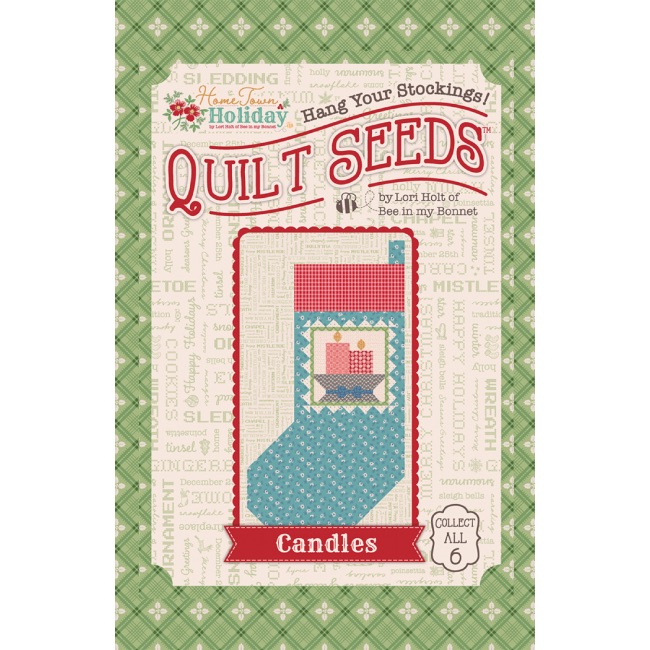 Home Town Holiday Quilt Seeds 6 Candle Pattern - Lori Holt